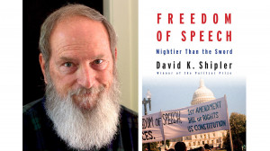 David K Shipler 39 s 39 Freedom of Speech 39 reflects our fractured ...