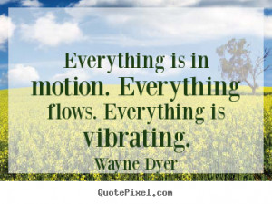 ... wayne dyer more inspirational quotes life quotes friendship quotes