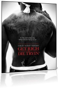 Get Rich Or Die Trying Jim Sheridan Curtis 50 Cent Jackson Joy