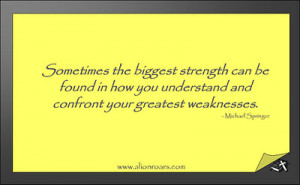 Weakness Quotes Collection: Quote Of The Day That Strength Vs Weakness ...