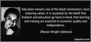 one of the black community's most enduring values. It is sustained ...