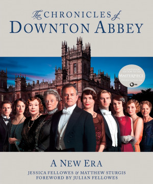 ... by Jessica Fellowes and Matthew Sturgis (foreword by Julian Fellowes
