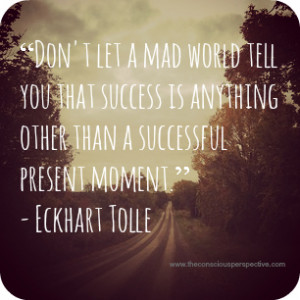 Wisdom Wednesday ~ A Quote from Eckhart Tolle