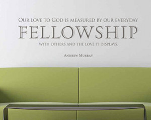 Andrew Murray Vinyl Quote: Our Love To God Is Measured By Our Everyday ...