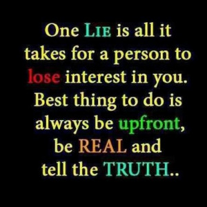 It's so much easier to remember the truth. Life Quotes, Lying, Wisdom ...