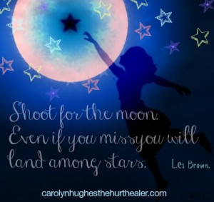 ... shooting-for-the-moon/ #inspiration #quotes Shoot for the moon. Even