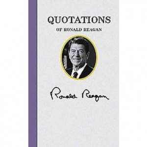 Quotations of Ronald Reagan (Hardcover)