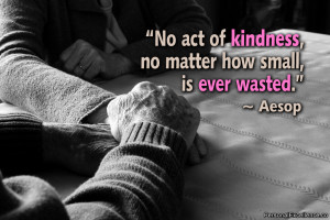 inspirational-quote-act-of-kindness-aesop.jpg