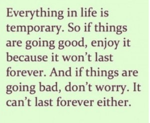 forums: [url=http://www.quotes99.com/everything-in-life-is-temporary ...