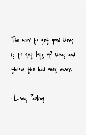 Linus Pauling Quotes & Sayings