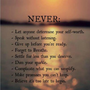 ... Self-worth: Quote About Never Net Anyone Determine Your Self Worth