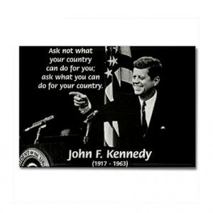 Famous Quote from JFK Rectangle Magnet