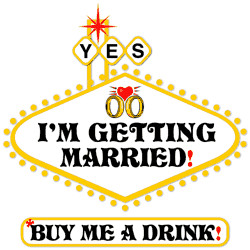 Wedding: I Am Getting Married: Buy Me A Drink