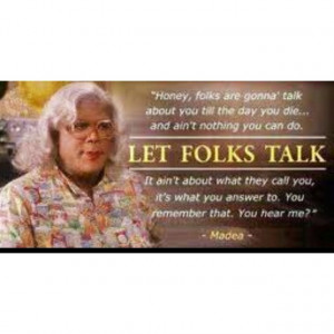 Madea Quotes Clinic