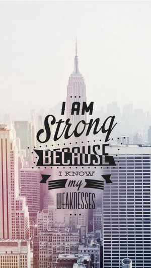 Am-Strong-Because-I-Know-My-Weaknesses.jpg