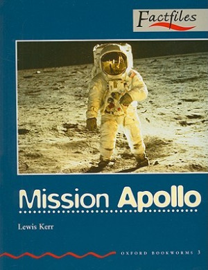 Mission Apollo Oxford Bookworms 3 Factfilies