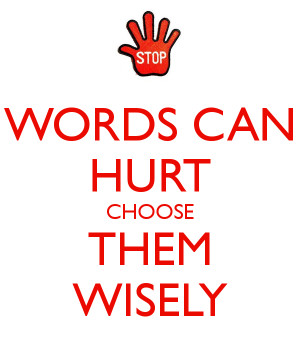 Words Can Hurt Quotes