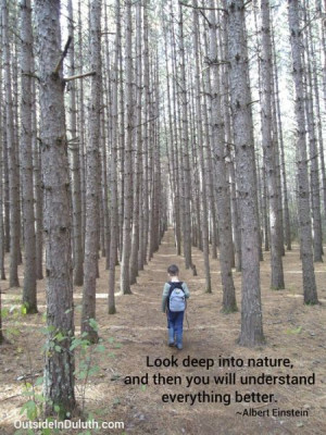 Look Deep Into Nature Quote