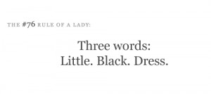 Little,Black,Dress – Tips & Rules Quote