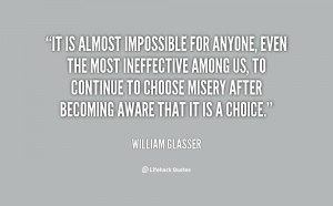 william glasser quotes org quote william glasser
