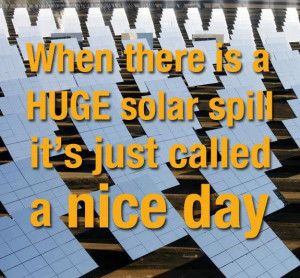 When there is a Huge solar spill it's just called a nice day