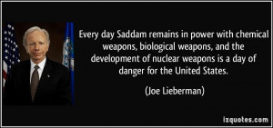day Saddam remains in power with chemical weapons, biological weapons ...