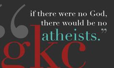 Chesterton on atheism.