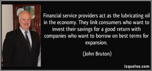 Financial service providers act as the lubricating oil in the economy ...