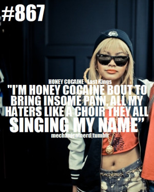 Related Pictures Famous Honey Cocaine Quotes Tumblr