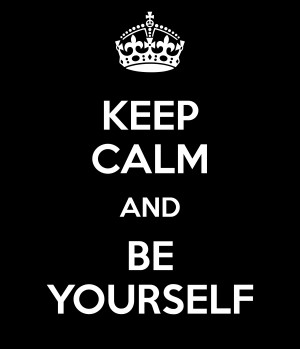 keep-calm-and-be-yourself.png