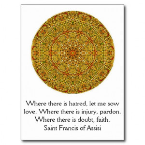 Saint Francis of Assisi quote about love and faith Postcard