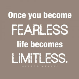 Limitless (quote): Life Quotes, Living Fearless, Limitless Quotes ...