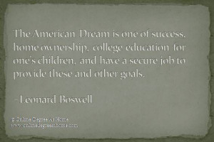 ownership, college education for one's children, and have a secure job ...