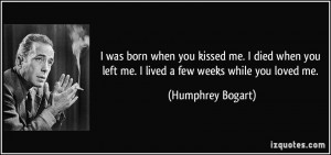 More Humphrey Bogart Quotes