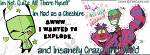 Invader Zim- Mad Cheshire & Gir Profile Facebook Covers