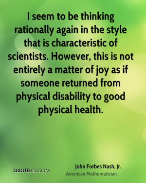 John Forbes Nash, Jr. Health Quotes