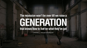 The recession won't be over till we raise a generation that knows how ...