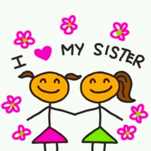love my sister!.....she got me through more than one day !!!!:)