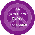 All You Need is Love--PEACE QUOTE MAGNET