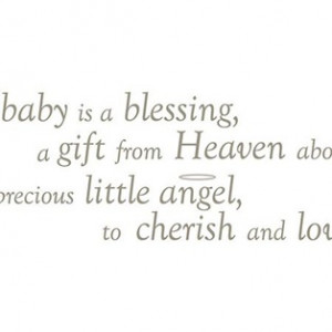 ... Heaven About Precious Little Angel To Cherish And Love - Baby Quote