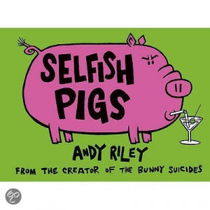 Review Selfish Pigs