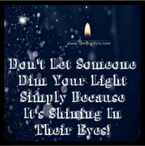 Poopsie » Don’t let someone dim your light