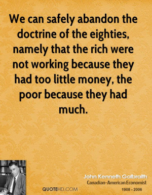 John Kenneth Galbraith Money Quotes