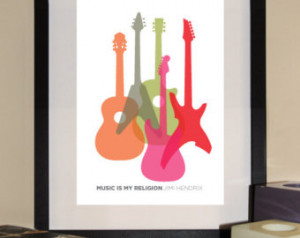 ... guitars with Hendrix Quote, 'Music is my religion', A3 giclee print