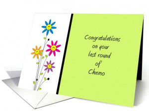 For Cancer Patient-Last Round of Chemo Greeting (671415)