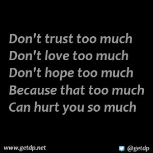 Don't trust too much