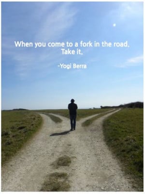 Motivational Monday: A Fork in the Road