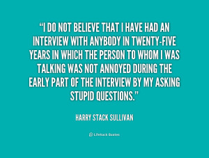 quote-Harry-Stack-Sullivan-i-do-not-believe-that-i-have-241376.png
