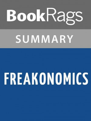 Freakonomics by Steven Levitt Summary & Study Guide
