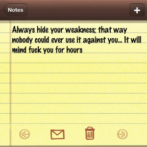 tweegram #weakness #truth #real #iphoneography #quotes #quote # ...